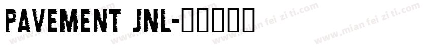 Pavement JNL字体转换